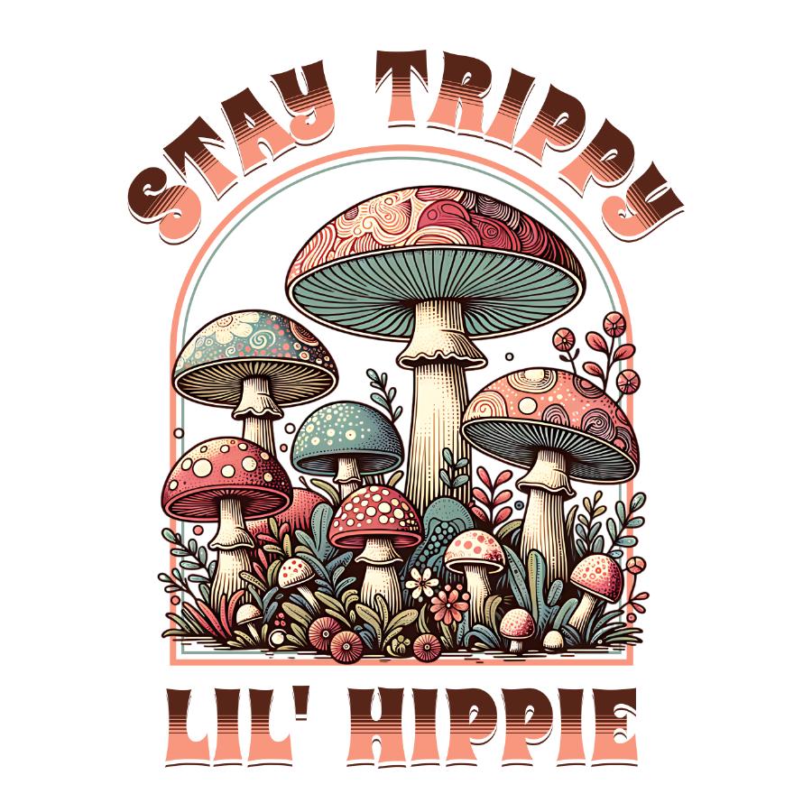 Stay Trippy Lil' Hippie T-shirt with colorful psychedelic mushroom design and retro lettering