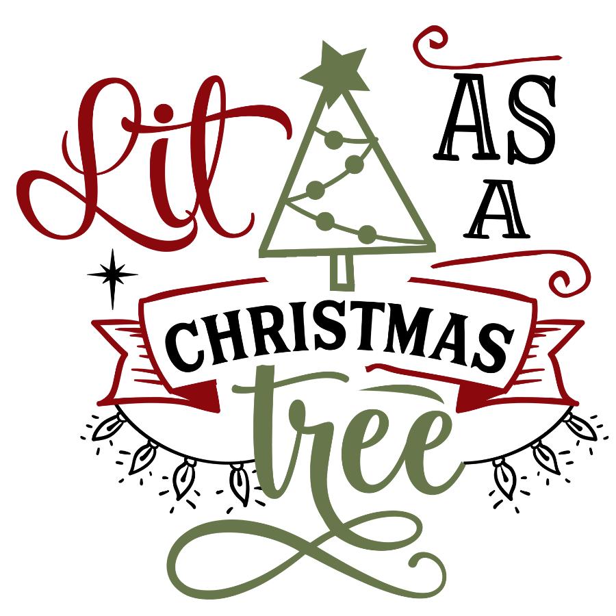 Lit as a Christmas Tree Sweatshirt Design